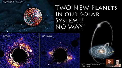 Two New Planets In Our Solar System No Way Youtube