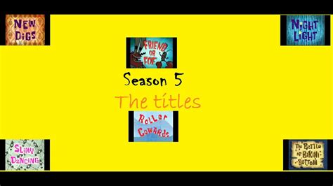 Spongebob Season 5 Episode Title Cards Youtube