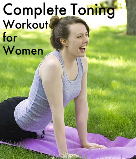 Toning Exercises For Women Complete Workout Plan For