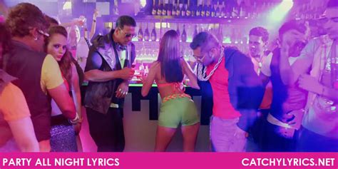 Party All Night Lyrics By Honey Singh Boss 2013 Catchy Lyrics