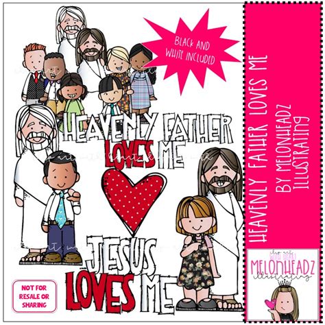 Heavenly Father Loves Me Clip Art Mini Lds Melonheadz Illustrating