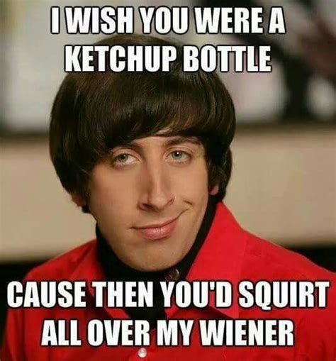 I Wish You Were A Ketchup Bottle Flirting Quotes Flirting Quotes