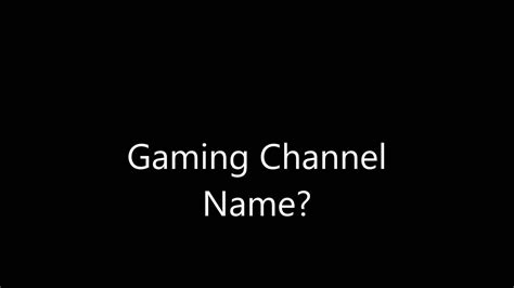 We did not find results for: Gaming Channel Name? - YouTube
