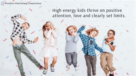 10 Helpful Strategies For Parenting Super High Energy Kids