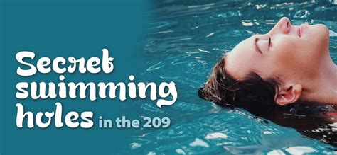Secret Swimming Holes In The 209 209 Magazine