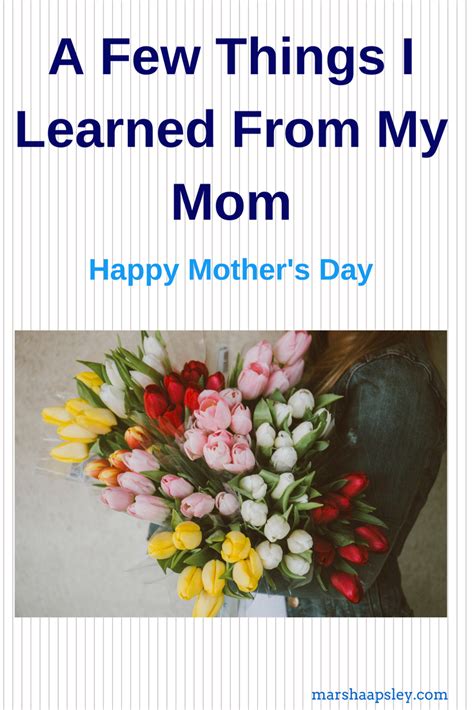 Things I Learned From My Mom Mothers Day Faith Mom Learning Fitness