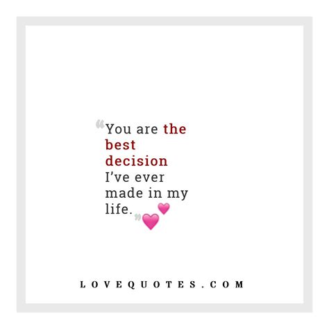 The Best Decision Love Quotes