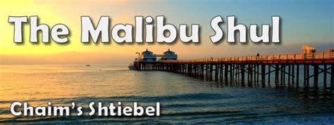 Our Shul Chabad Of Malibu
