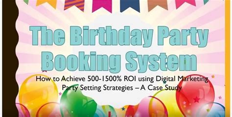 Case Study Birthday Party Booking System Howtoagency