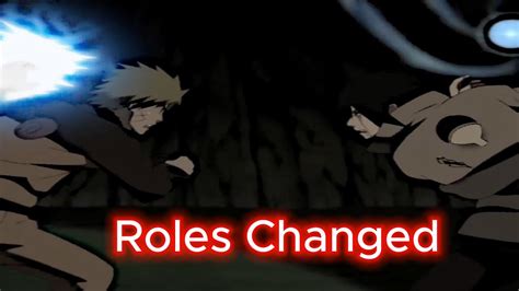 Narutos And Sasukes Roles Have Been Changed 😒😔 Sad Youtube