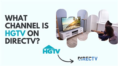 What Channel Is Hgtv On Directv Detailed Guide Robot Powered Home