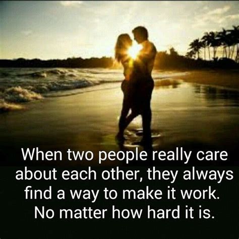 When Two People Really Care Love Love Quotes Quotes In Love Love Quote Image Quotes Picture