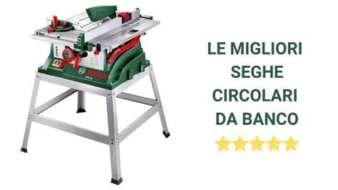 Lama metallo ø 250 mm. La Migliore Sega CIrcolare da Banco | Sega Circolare