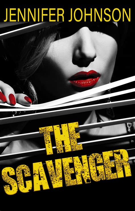 the scavenger by jennifer johnson goodreads