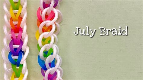 Rainbow Loom Bands Rubber Band Bracelet Tutorial July Braid Youtube