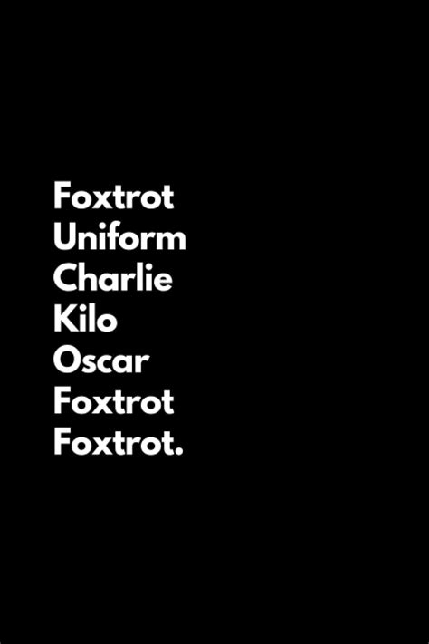 Foxtrot Uniform Charlie Kilo Oscar Foxtrot Foxtrot Funny Lined Notebook For Work Office