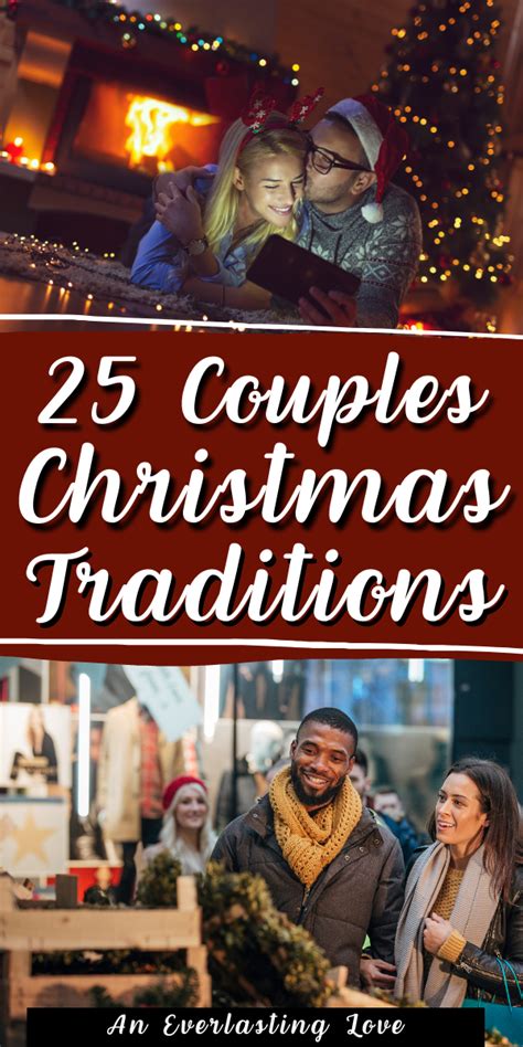 25 Festive Christmas Traditions For Couples Christmas Traditions Christmas Couple Romantic