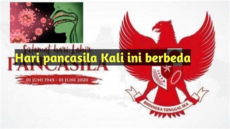 Pada tahun ini, hari lahir pancasila jatuh pada senin (1/6/2020) hari ini. Selamat Hari Lahir Pancasila 1 Juni || 2020 - YouTube