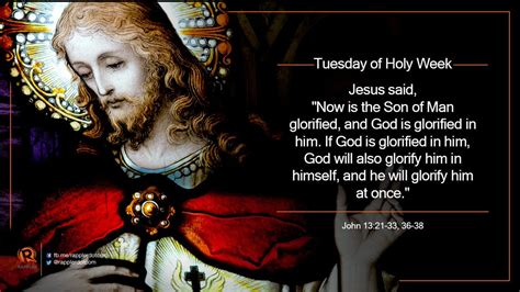 Tuesday is the companion of the planet mars. Gospel for tuesday of holy week: john 13:21-33, 36-38 go ...