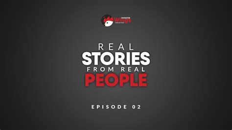 Real Stories From Real People Ep 2 Youtube