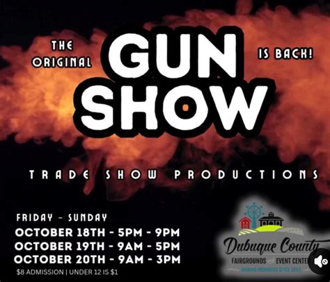 Gun Show In Dubuque Iowa