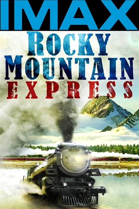 Rocky Mountain Express The Movie Database TMDB
