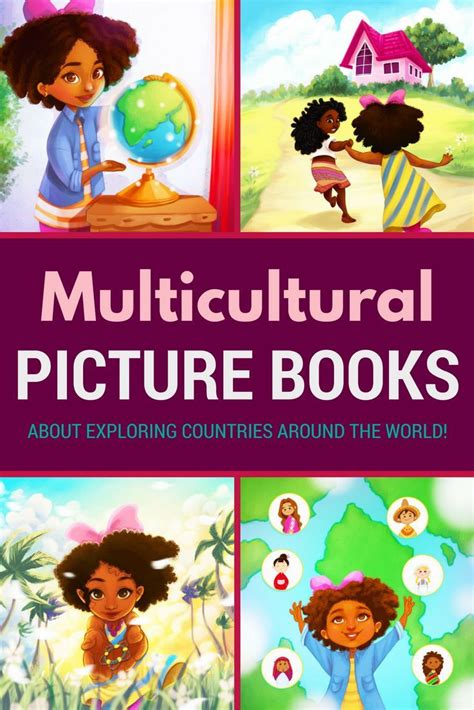 Multicultural Picture Books For Kids To Explore Countries Of The World