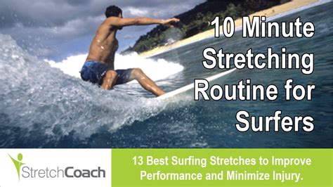 Stretches For Surfing The Best Surfing Stretches