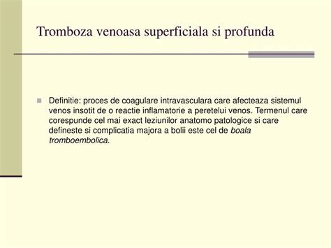 Vei observa că vena afectată este mărită (asemenea unui șnur), tare, albastră și dureroasă la atingere. PPT - BOLILE VENOASE PowerPoint Presentation, free ...