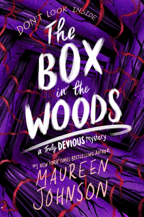 The Box In The Woods Truly Devious 4 By Maureen Johnson Goodreads