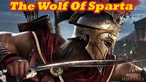 The Wolf Of Sparta Assassin S Creed Odyssey Youtube