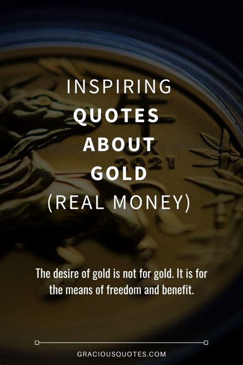 69 Inspiring Quotes About Gold Real Money