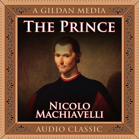 Learn vocabulary, terms and more with flashcards, games and other study tools. The Prince - Audiobook by Niccolò Machiavelli, read by ...
