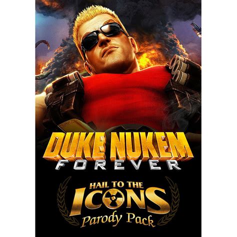 Joc Duke Nukem Forever Hail To The Icons Parody Pack Cod De Activare
