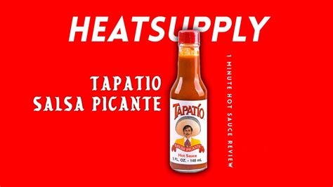 Tapatio Salsa Picante Minute Hot Sauce Review Youtube