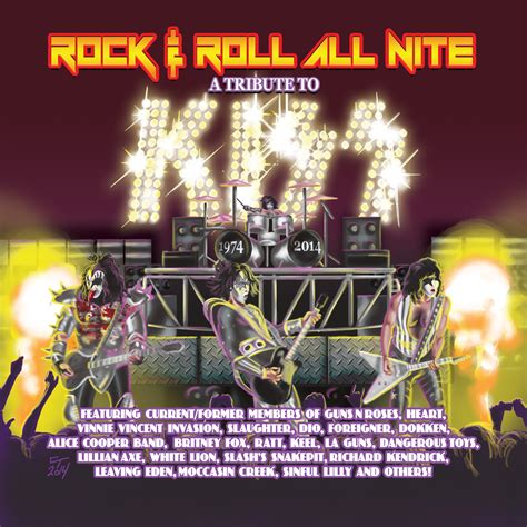 Rock is sweeping through the city! Rock & Roll All Nite: A Tribute To Kiss: 1974 - 2014 ...