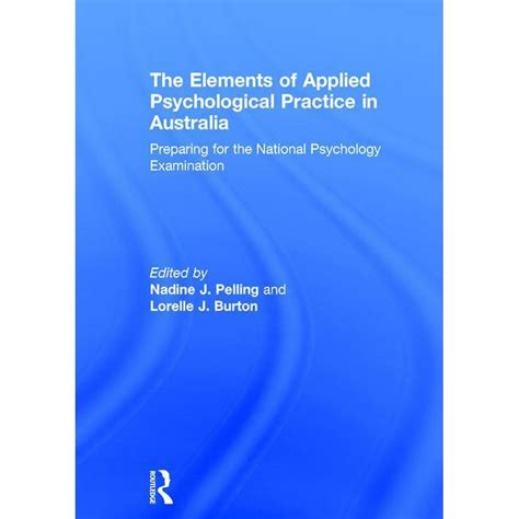 The Elements Of Applied Psychological Practice In Australia Preparing