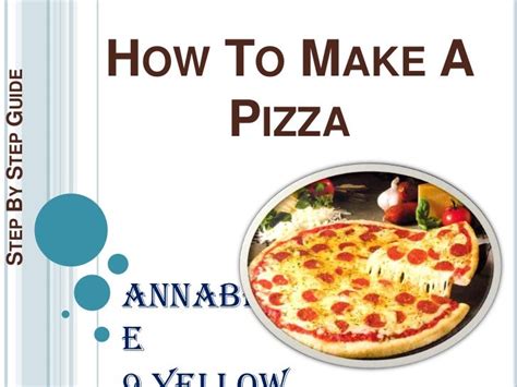 Step By Step Pizza Guide