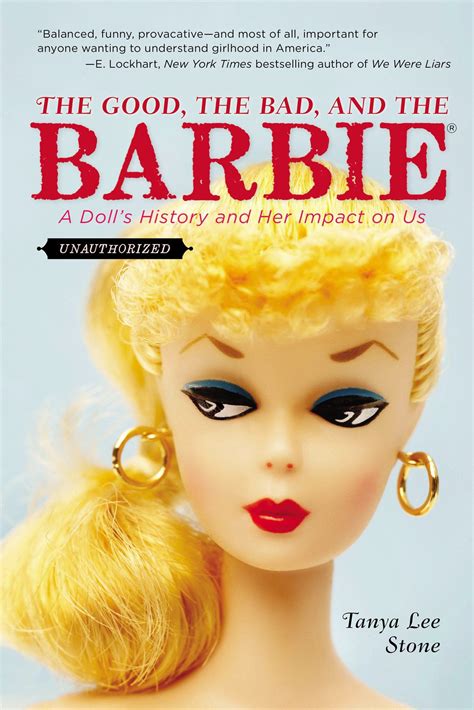 The Good The Bad And The Barbie A Dolls History And Her Impact On