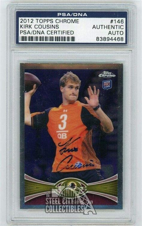 Kirk Cousins 2012 Topps Chrome Autograph Auto Rc Rookie Card 146 Psadna Certified Football