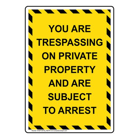 Vertical Sign No Trespassing Warning You Are Trespassing On