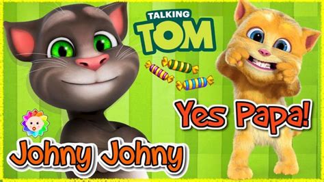 Little johny has been eating sugar and lies to his daddy about this. Johnny Johnny Yes Papa Baby Talking Tom and Ginger Baby ...