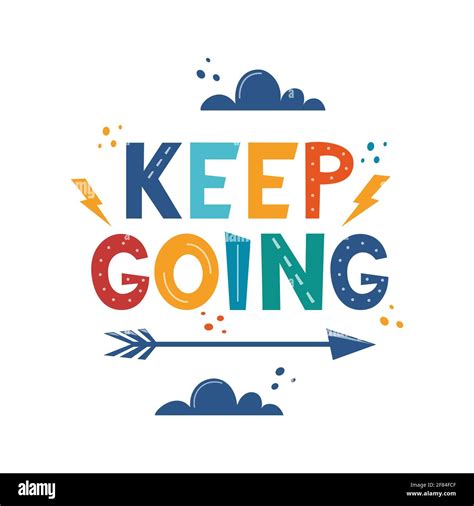 Keep Going Stock Vector Images Alamy