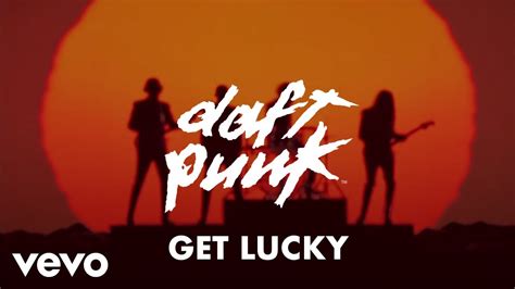 Daft Punk Get Lucky Official Audio Ft Pharrell Williams Nile Rodgers Youtube