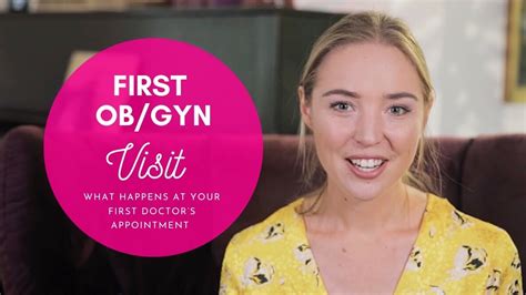 YOUR FIRST OB GYN VISIT First Trimester Of Pregnancy What Happens At The Doctor S Office YouTube