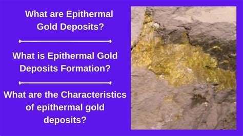 What Are Epithermal Gold Deposits What Is Epithermal Gold Deposits