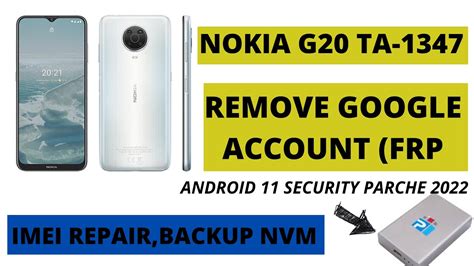 NOKIA G TA ANDROID ELIMINAR GOOGLE ACCOUNT FRP IMEI REPAIR BACKUP SECURITY BY
