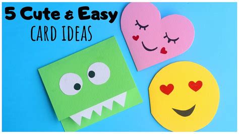 5 Cute And Easy Greeting Card Ideas Paper Crafts For Kids Handmade