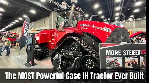 New Case Ih Steiger Tractors — Introducing The Most Powerful Case Ih