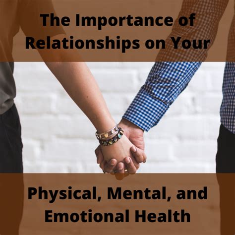 The Importance Of Relationships On Your Physical Mental And Emotional